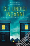 Gli undici inganni. E-book. Formato EPUB ebook