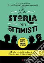 La storia per ottimisti. E-book. Formato EPUB