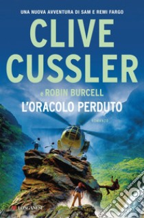 L'oracolo perduto. E-book. Formato EPUB ebook di Clive Cussler