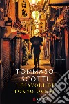 I diavoli di Tokyo Ovest. E-book. Formato EPUB ebook di Tommaso Scotti