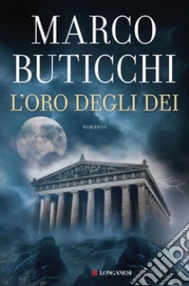 L'oro degli dei. E-book. Formato EPUB ebook di Marco Buticchi