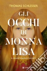 Gli occhi di Monna Lisa. E-book. Formato EPUB ebook