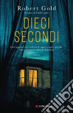 Dieci secondi. E-book. Formato EPUB ebook