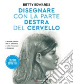 Disegnare con la parte destra del cervello. Edizione definitiva. E-book. Formato EPUB ebook