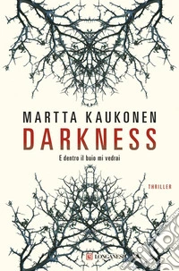 Darkness: E dentro il buio mi vedrai. E-book. Formato EPUB ebook