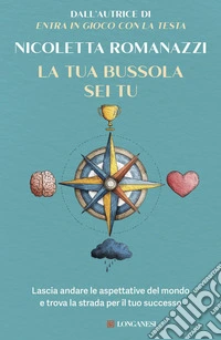 La tua bussola sei tu. E-book. Formato EPUB ebook