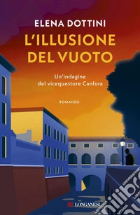 L'illusione del vuoto: Un'indagine del vicequestore Canfora. E-book. Formato EPUB ebook