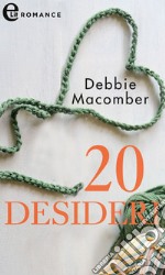 20 desideri (eLit): eLit. E-book. Formato EPUB ebook