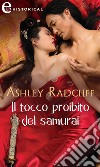 Il tocco proibito del samurai (eLit): eLit. E-book. Formato EPUB ebook di Ashley Radcliff