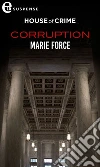 Corruption (eLit). E-book. Formato EPUB ebook di Marie Force
