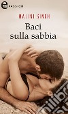 Baci sulla sabbia (eLit): eLit. E-book. Formato EPUB ebook di Nalini Singh