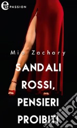 Sandali rossi, pensieri proibiti (eLit): eLit. E-book. Formato EPUB ebook