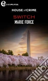 Switch (eLit). E-book. Formato EPUB ebook di Marie Force