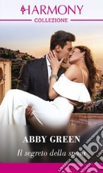 Il segreto della sposa: Harmony Collezione. E-book. Formato EPUB