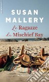 Le ragazze di Mischief Bay: Harmony Romance. E-book. Formato EPUB ebook