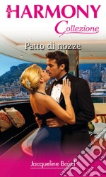 Patto di nozze: Harmony Collezione. E-book. Formato EPUB ebook