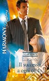 Il successo a ogni costo: Harmony Destiny. E-book. Formato EPUB ebook di Sara Orwig