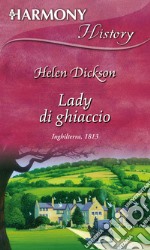 Lady di ghiaccio: Harmony History. E-book. Formato EPUB ebook