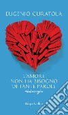 L'amore non ha bisogno di tante parole. #dodicirighe. E-book. Formato EPUB ebook