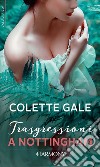 Trasgressioni a Nottingham: Harmony Passion. E-book. Formato EPUB ebook di Colette Gale