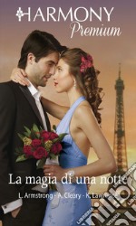 La magia di una notte: Harmony Premium. E-book. Formato EPUB ebook