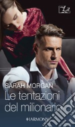 Le tentazioni del milionario: Harmony MyLit. E-book. Formato EPUB ebook