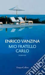 Mio fratello Carlo. E-book. Formato EPUB ebook