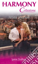 Attimi preziosi: Harmony Collezione. E-book. Formato EPUB ebook