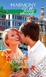 A Venezia con il capo: Harmony Jolly. E-book. Formato EPUB ebook