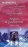 Segreti di gentildonna: Harmony History. E-book. Formato EPUB ebook di Mary Brendan