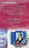 La ragazza di Corfù: Harmony History. E-book. Formato EPUB ebook di Louise Allen