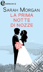 La prima notte di nozze (eLit): eLit. E-book. Formato EPUB ebook