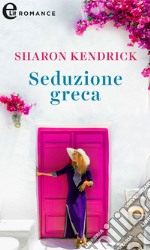 Seduzione greca (eLit): eLit. E-book. Formato EPUB ebook