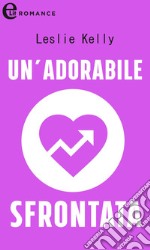 Un'adorabile sfrontata (eLit): eLit. E-book. Formato EPUB ebook