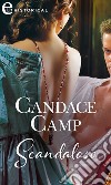 Scandaloso (eLit): eLit. E-book. Formato EPUB ebook di Candace Camp