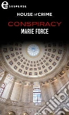 Conspiracy (eLit). E-book. Formato EPUB ebook di Marie Force