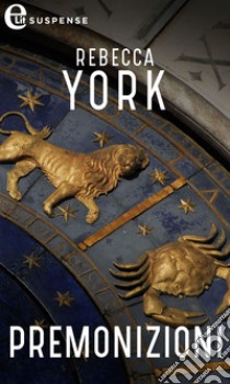 Premonizioni (eLit): eLit. E-book. Formato EPUB ebook di Rebecca York