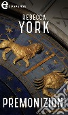 Premonizioni (eLit): eLit. E-book. Formato EPUB ebook di Rebecca York