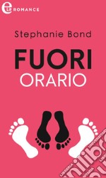 Fuori orario (eLit): eLit. E-book. Formato EPUB ebook