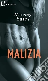 Malizia (eLit). E-book. Formato EPUB ebook di Maisey Yates