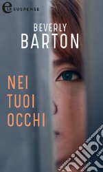 Nei tuoi occhi (eLit): eLit. E-book. Formato EPUB ebook