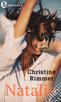 Natalie (eLit): eLit. E-book. Formato EPUB ebook di Christine Rimmer