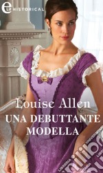 Una debuttante modella (eLit): eLit. E-book. Formato EPUB ebook