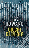 Giochi di ruolo (eLit): eLit. E-book. Formato EPUB ebook di Linda Howard