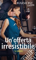 Un'offerta irresistibile: Harmony Extra. E-book. Formato EPUB ebook