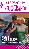 Estate con il greco: Harmony Vedogrande. E-book. Formato EPUB ebook