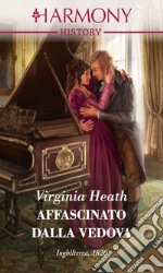 Affascinato dalla vedova: Harmony History. E-book. Formato EPUB ebook