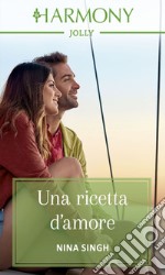 Una ricetta d'amore: Harmony Jolly. E-book. Formato EPUB ebook