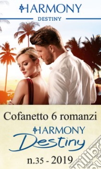 Cofanetto 6 Harmony Destiny n.35/2019: Harmony Destiny. E-book. Formato EPUB ebook di Catherine Mann