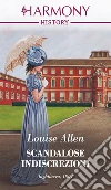 Scandalose indiscrezioni: Harmony History. E-book. Formato EPUB ebook di Louise Allen